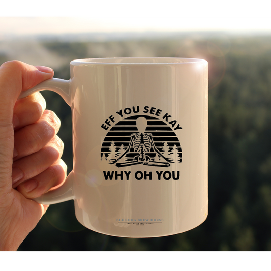 Zen eff you see kay why oh you mug