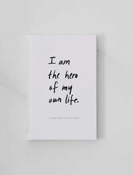 I am the hero of my own life - Guided Journal