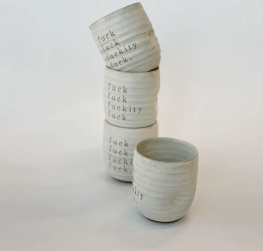 Fuck Fuck Fuckity Fuck Everyday Tumbler - Handmade