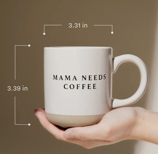 Mama Needs Coffee Stoneware Mug
