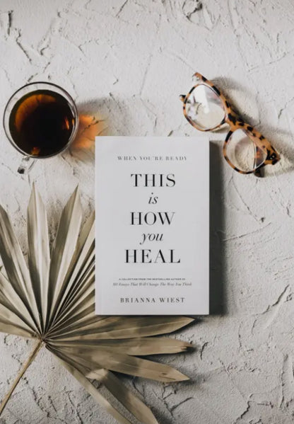 When You're Ready, This Is How You Heal - Book